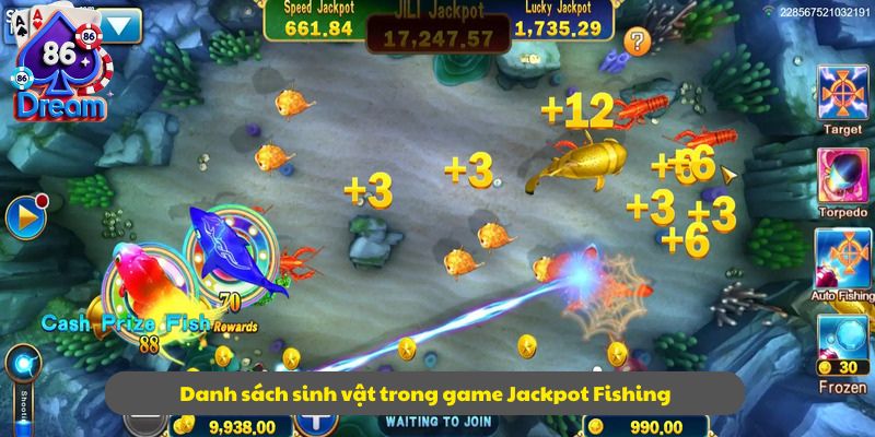 Danh sách sinh vật trong game Jackpot Fishing